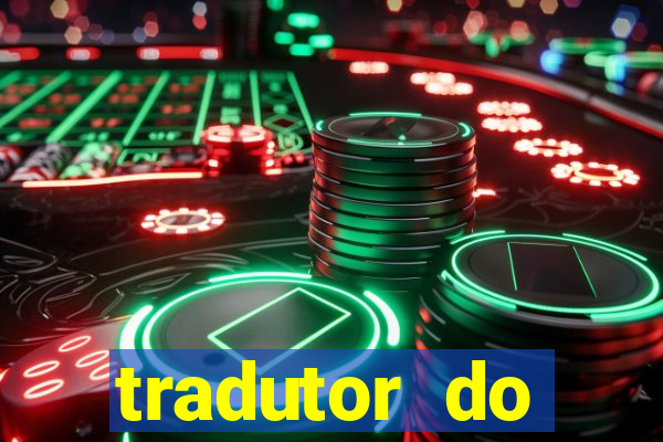 tradutor do portugues para tupi guarani